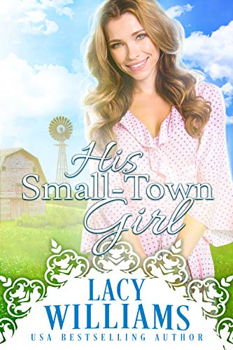 His Small-Town Girl (Sutter's Hollow Book 1) on Kindle