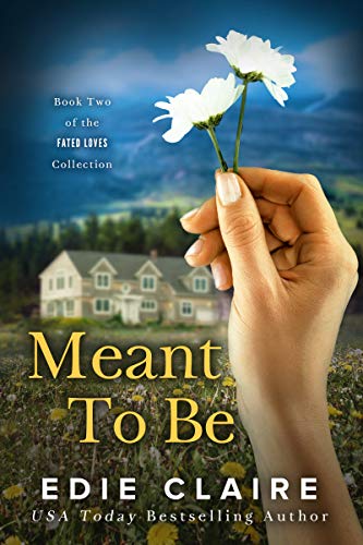 Meant To Be (Fated Loves Book 2) on Kindle