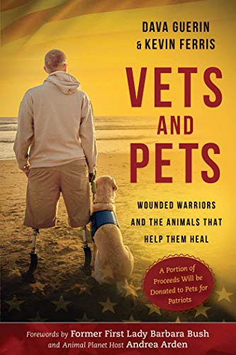 Vets and Pets: Wounded Warriors and the Animals That Help Them Heal on Kindle