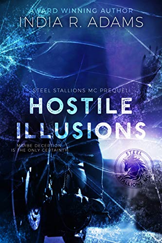 Hostile Illusions: Steel Stallions MC Prequel on Kindle
