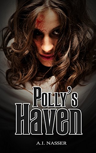 Polly's Haven: Scary Horror Short Story (Scare Street Horror Short Stories Book 2) on Kindle
