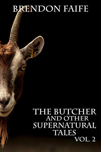 The Butcher and Other Supernatural Tales Vol. 2 on Kindle