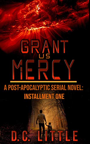 Grant Us Mercy (Installment 1) on Kindle