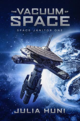 The Vacuum of Space: A Funny Sci Fi Mystery (Space Janitor Book 1) on Kindle