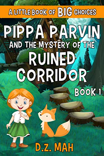 Pippa Parvin and the Mystery of the Ruined Corridor (Pippa the Werefox 1) on Kindle