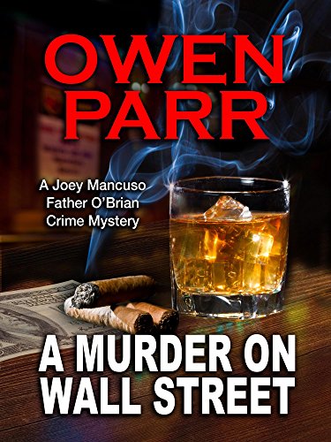 A Murder On Wall Street (Joey Mancuso, Father O'Brian Crime Mystery Book 1) on Kindle
