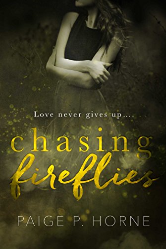 Chasing Fireflies (A Chasing Novel Book 1) on Kindle