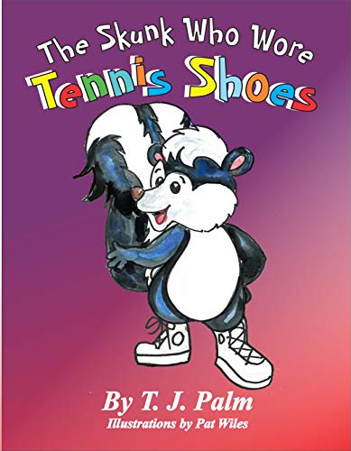 The Skunk Who Wore Tennis Shoes on Kindle