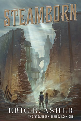Steamborn (Steamborn Series Book 1) on Kindle