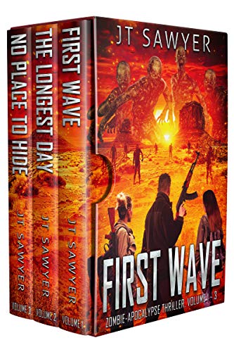 First Wave, A Zombie-Apocalypse Series Boxed Set: First Wave, The Longest Day, No Place to Hide by JT Sawyer on Kindle