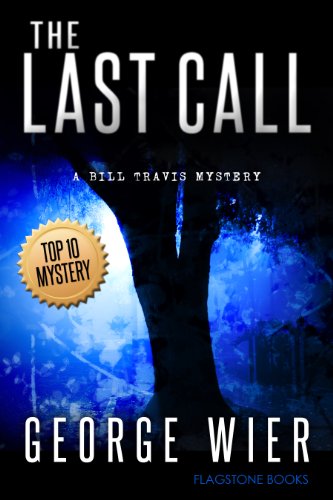 The Last Call (The Bill Travis Mysteries Book 1) on Kindle