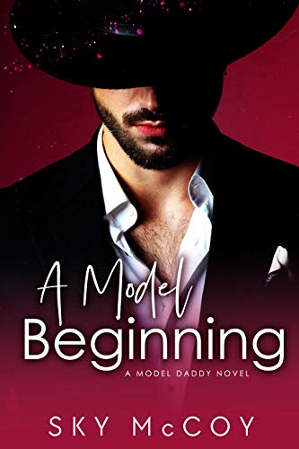 A Model Beginning (A Model Daddy Book 1) on Kindle