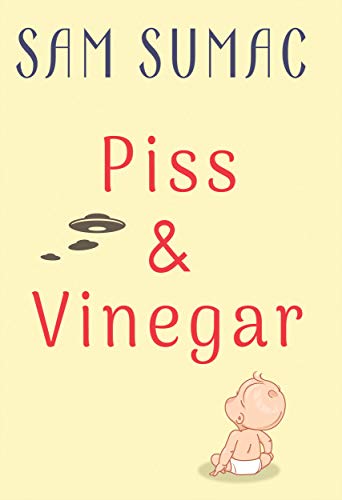 Piss & Vinegar on Kindle
