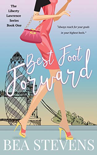 Best Foot Forward (The Liberty Lawrence Series Book 1) on Kindle