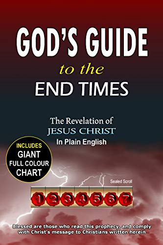 God's Guide to the End Times: The Revelation of Jesus Christ in Plain English on Kindle