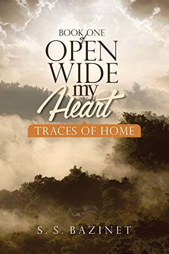 Traces Of Home (Open Wide My Heart Book 1) on Kindle