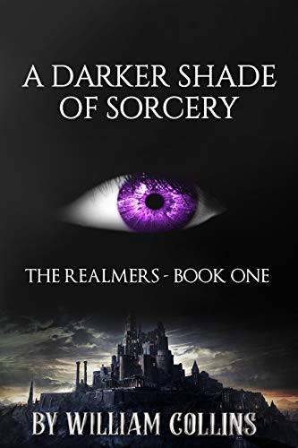 A Darker Shade of Sorcery (The Realmers Book 1) on Kindle