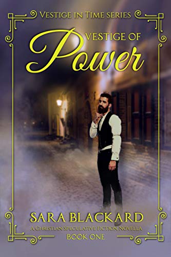 Vestige of Power: A Christian Speculative Fiction Romance Novella (Vestige in Time Book 1) on Kindle