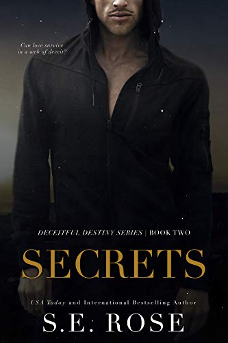 Secrets (Deceitful Destiny Series Book 2) on Kindle