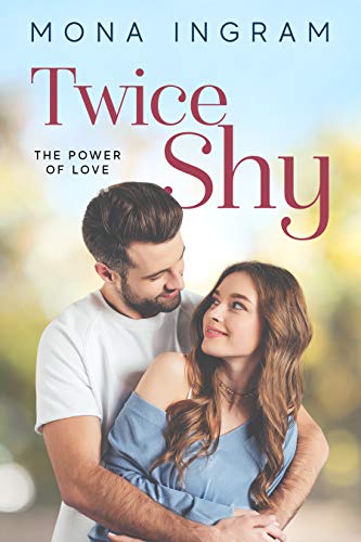 Twice Shy (The Power of Love Book 1) on Kindle
