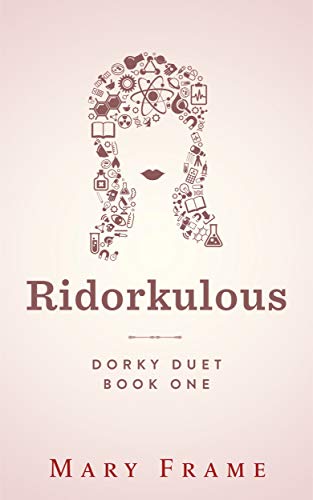 Ridorkulous (Dorky Duet Book 1) on Kindle