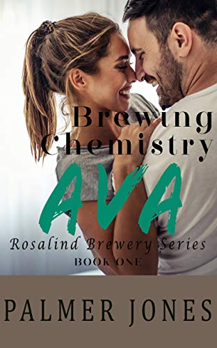 Ava - Brewing Chemistry (Rosalind Brewery Series Book 1) on Kindle