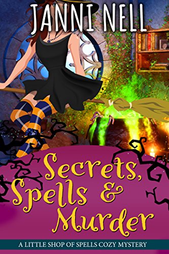 Secrets, Spells & Murder (Little Shop of Spells Book 1) on Kindle