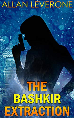The Bashkir Extraction (Tracie Tanner Thrillers Book 6) on Kindle
