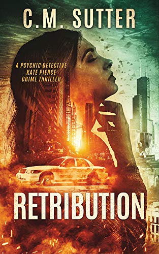 Retribution (Psychic Detective Kate Pierce Crime Thriller Series Book 1) on Kindle