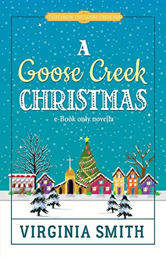 A Goose Creek Christmas (Tales from the Goose Creek B&B Book 4) on Kindle