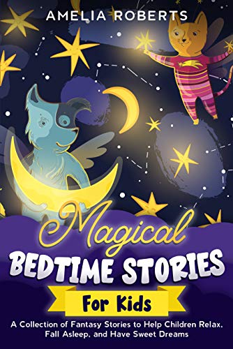Magical Bedtime Stories for Kids on Kindle