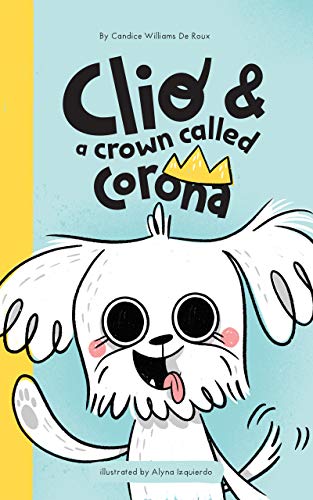 Clio and a Crown called Corona (Mindful Mantras 1) on Kindle