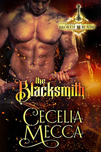 The Blacksmith (Order of the Broken Blade Book 1) on Kindle