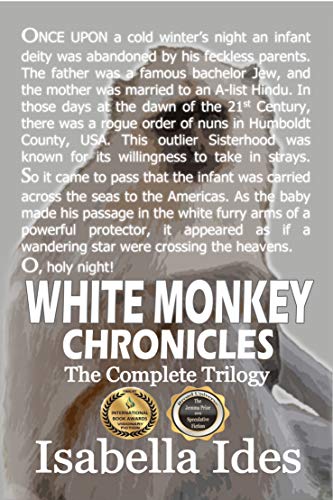 White Monkey Chronicles: The Complete Trilogy on Kindle