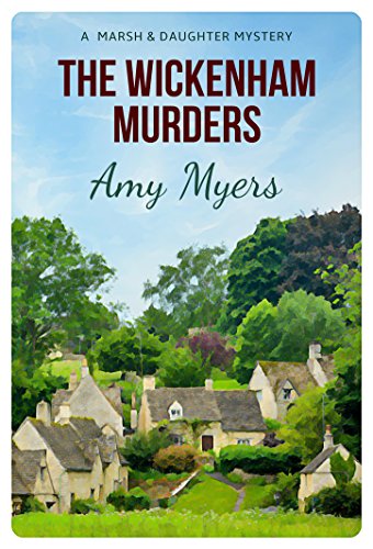 The Wickenham Murders (Marsh and Daughter Book 1) on Kindle