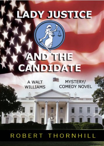 Lady Justice and the Candidate (Lady Justice Book 9) on Kindle