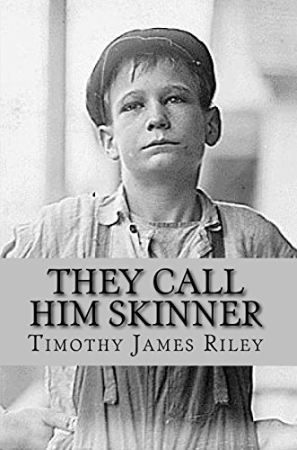 They Call Him Skinner (The Skinner Adventures Book 1) on Kindle