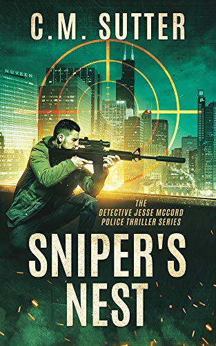 Sniper's Nest (The Detective Jesse McCord Police Thriller Series Book 1) on Kindle