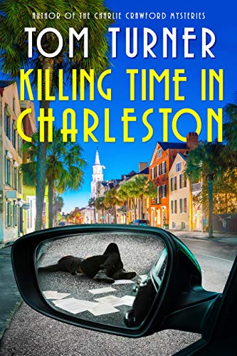 Killing Time in Charleston (Nick Janzek Charleston Mysteries Book 1) on Kindle
