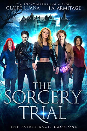The Sorcery Trial: A Fae Adventure Romance (The Faerie Race Book 1) on Kindle