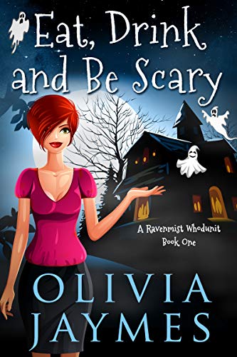 Eat, Drink, and Be Scary (A Ravenmist Whodunit Paranormal Cozy Mystery Book 1) on Kindle