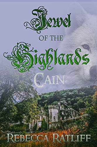 Cain (Jewel of the Highlands Book 1) on Kindle