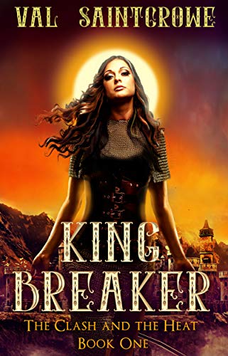 King Breaker (The Clash and the Heat Book 1) on Kindle