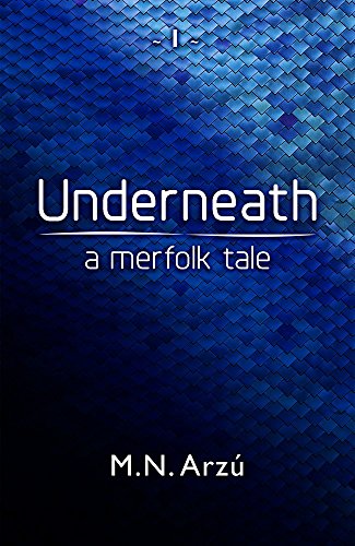 Underneath - A Merfolk Tale (The Under Series Book 1) on Kindle