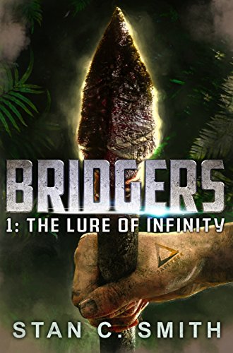 Bridgers 1: The Lure of Infinity (Bridgers Series) on Kindle