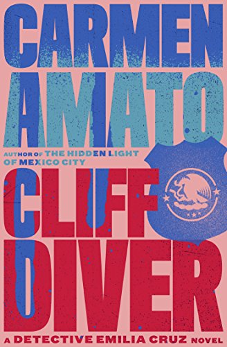 Cliff Diver (Detective Emilia Cruz Book 1) on Kindle