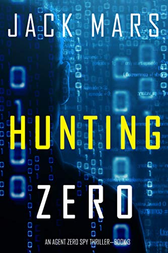Agent Zero (Agent Zero Spy Thriller Series Book 1) on Kindle