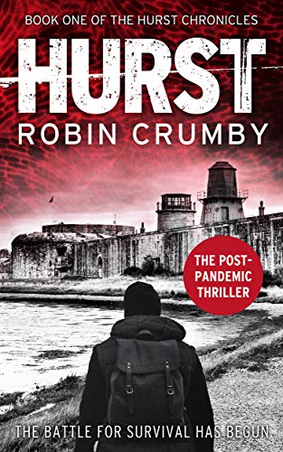 Hurst: The Post-Pandemic Thriller (The Hurst Chronicles Book 1) on Kindle