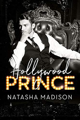 Hollywood Prince (Hollywood Royalty Book 3) on Kindle