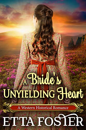 A Bride’s Unyielding Heart on Kindle